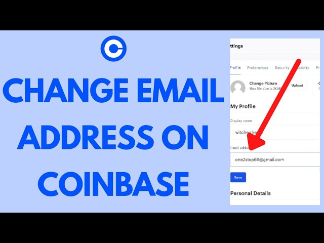 How to Change Your Email on Coinbase - Followchain