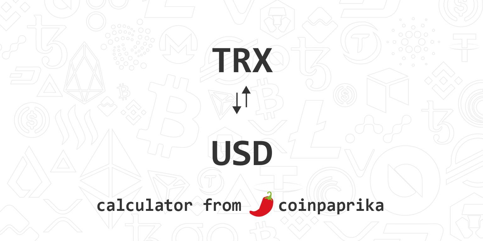 10 USD to TRX - How many TRON is 10 US Dollars (USD) - CoinJournal