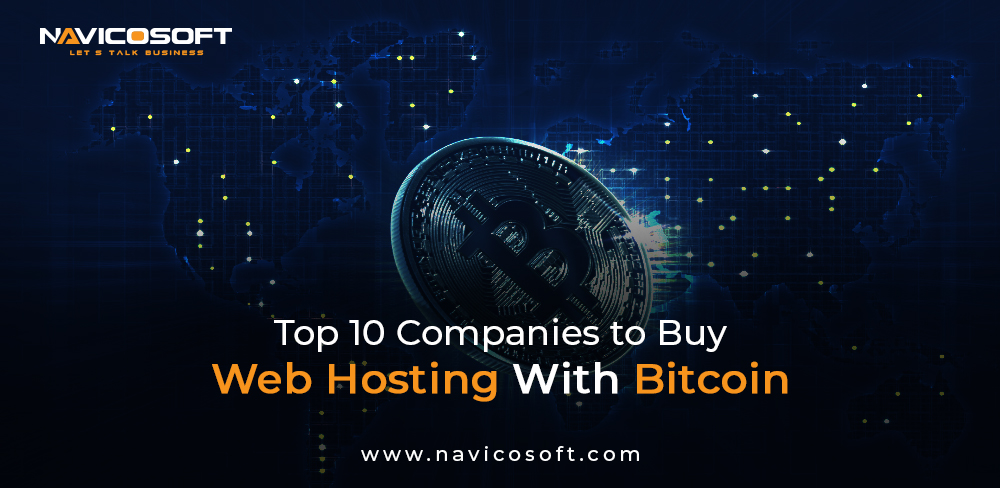 Top 10 Companies to Buy Hosting With Bitcoin