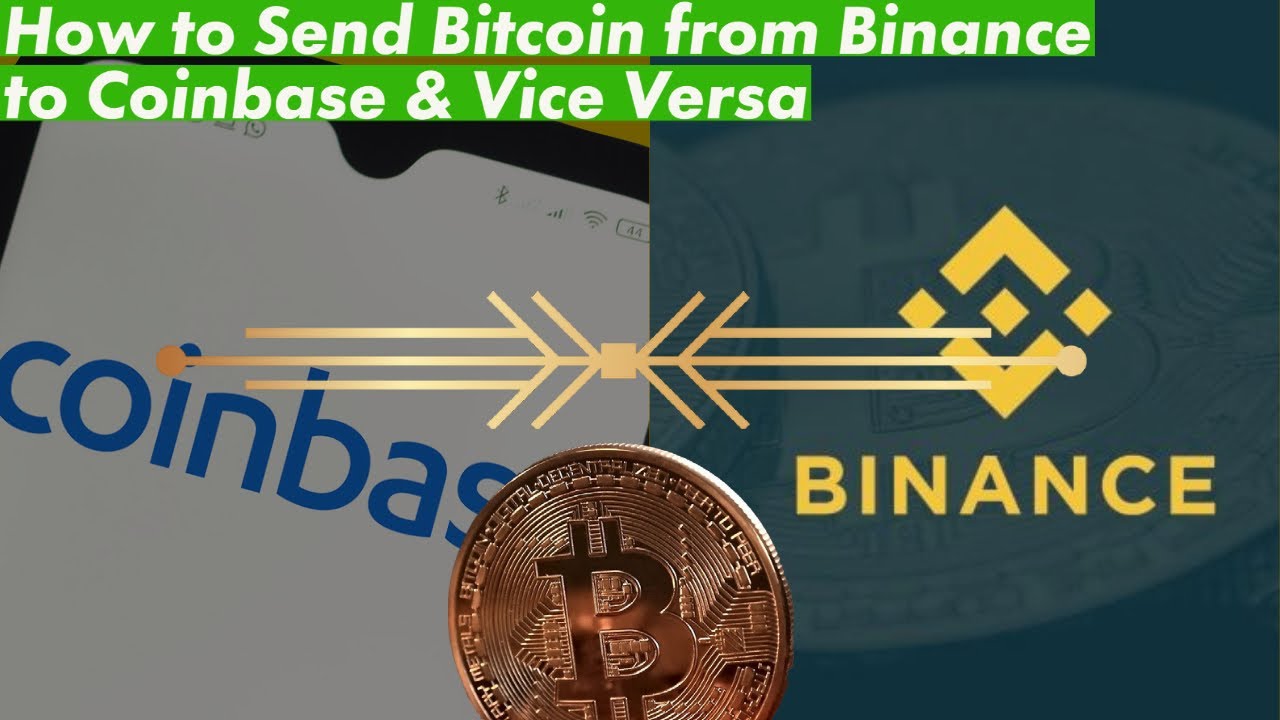 How To Transfer Cryptocurrency From Binance To Coinbase