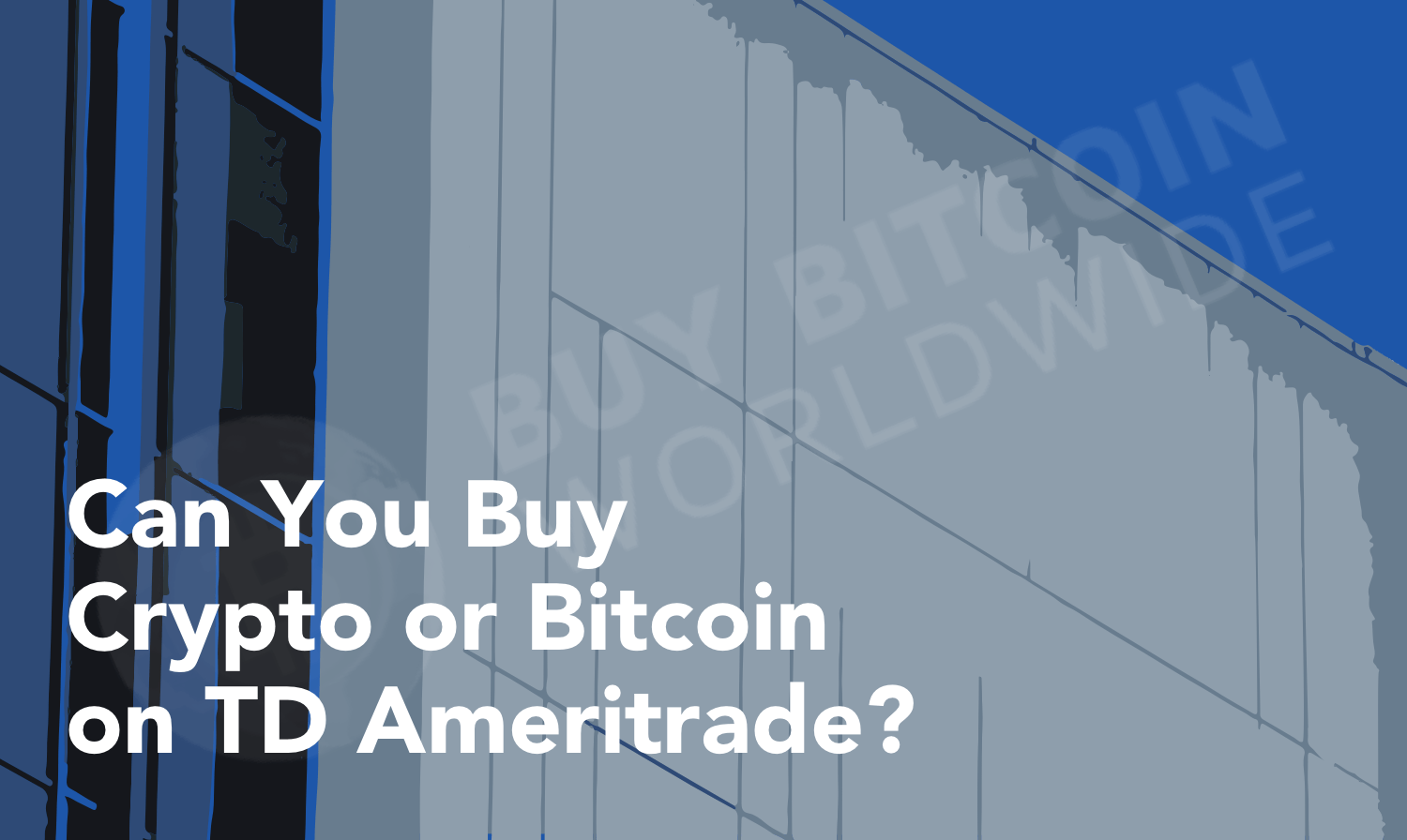 Does TD Ameritrade offer crypto? Alternatives in 