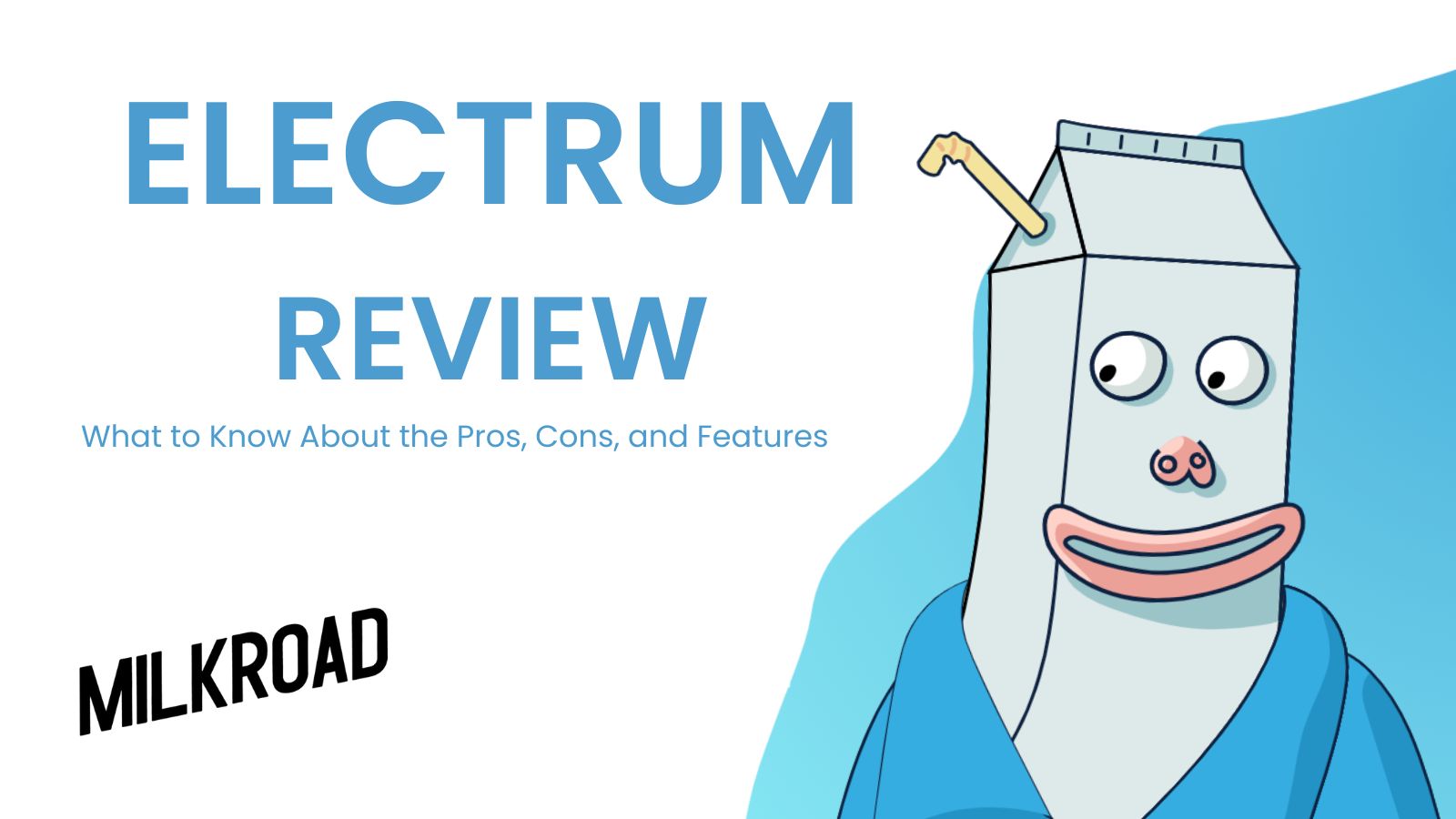 Electrum: Detailed Review and Full Guide On How To Use It