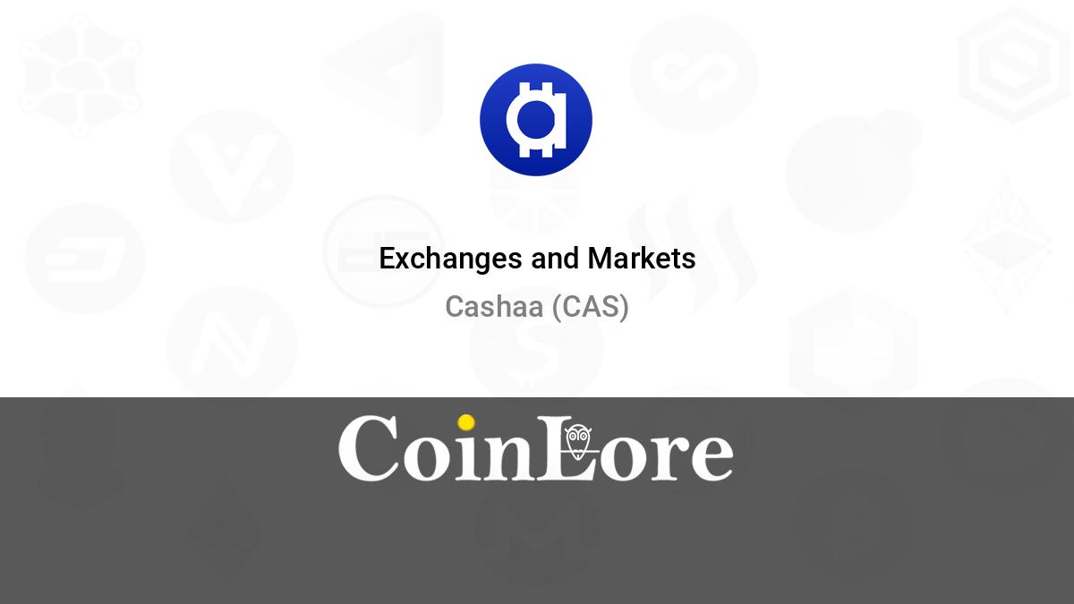 Cashaa Price Today | CAS Price Chart And Index Real Time
