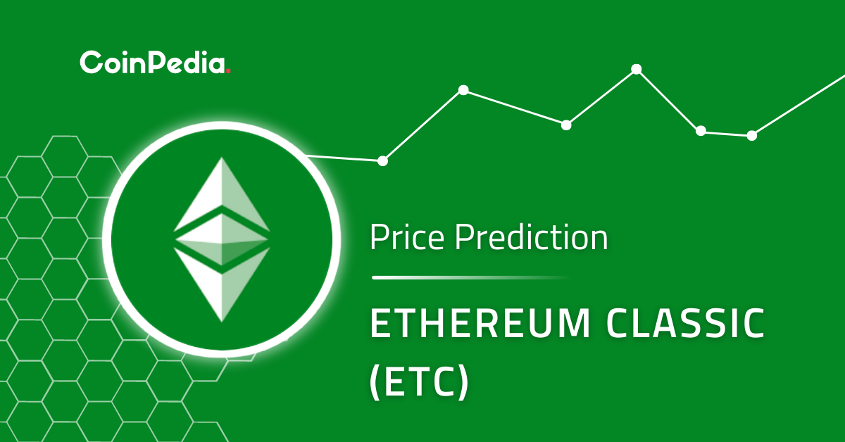 Ethereum Classic (ETC) Price Prediction | Cryptopolitan