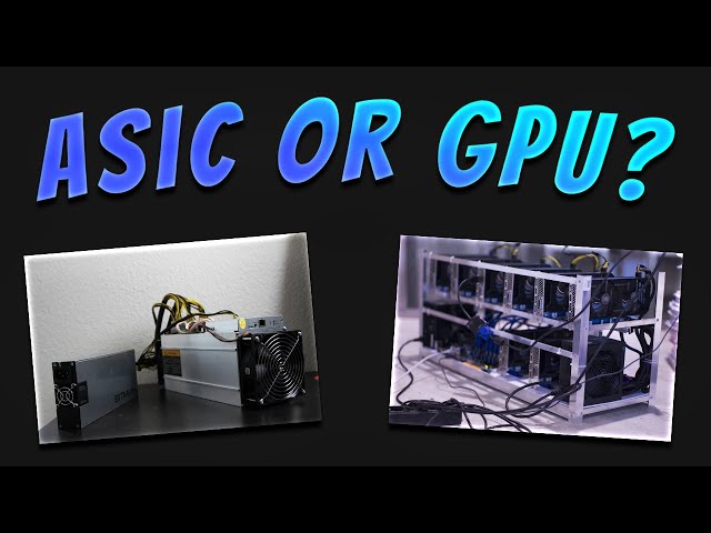 ASIC mining vs GPU mining