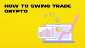 Swing Trading Crypto - How to do?