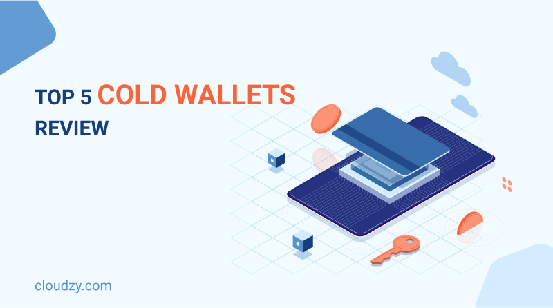 10 Best Cold Wallets for Crypto Storage | Speed