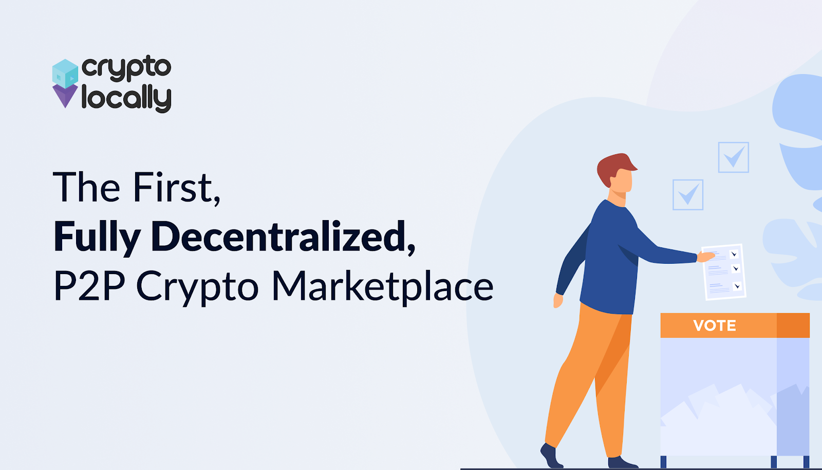 LocalCoinSwap: Buy/Sell/Swap Crypto Worldwide Your Way