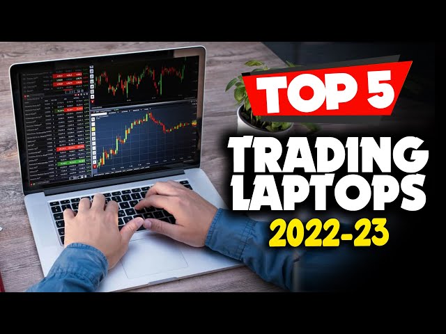 10 Best laptops for Trading Cryptocurrencies, Forex, and Stocks | IT4nextgen