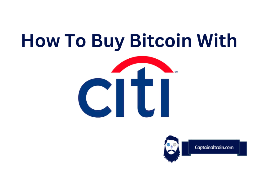 How To Buy Crypto With Citibank In - 4 Easy Steps