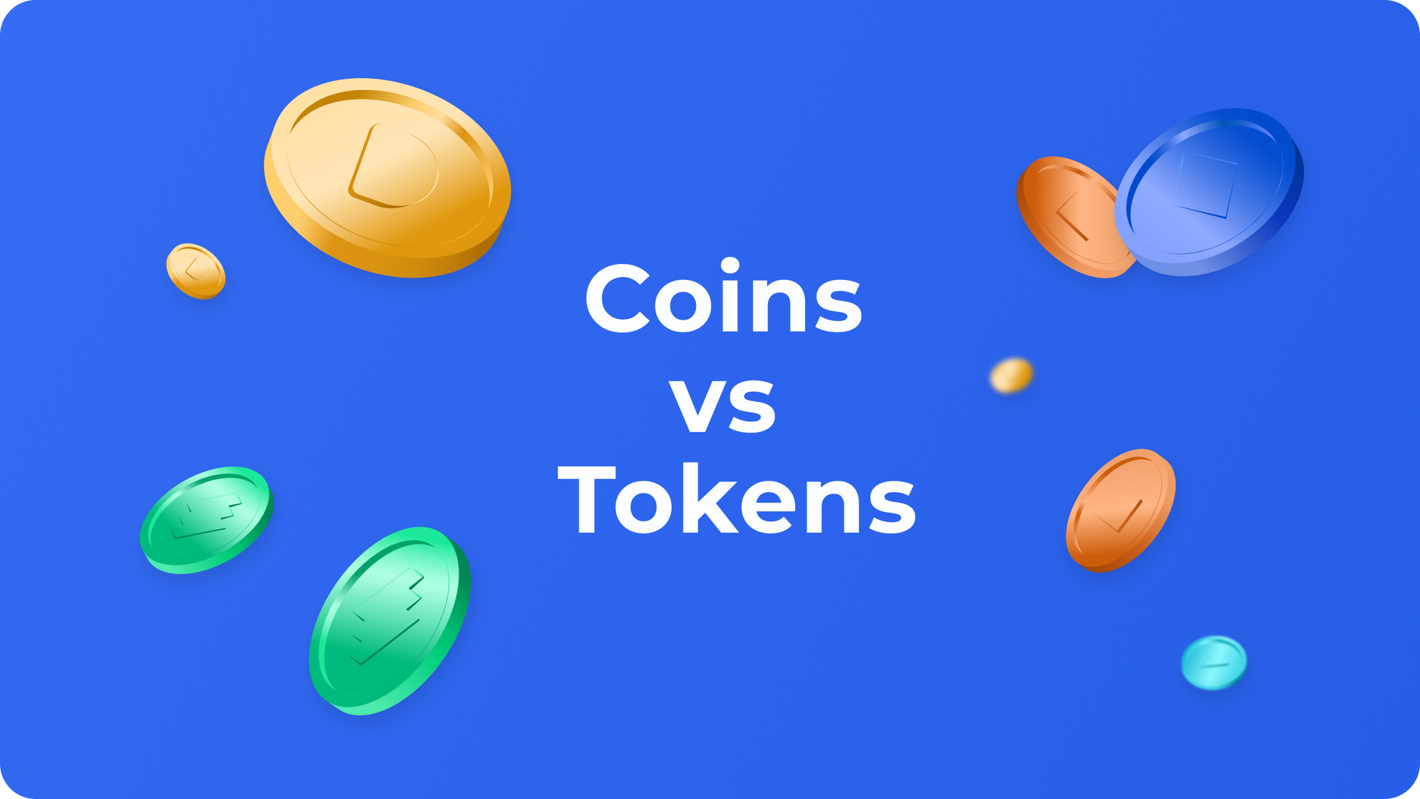 The Differences Between Tokens and Coins