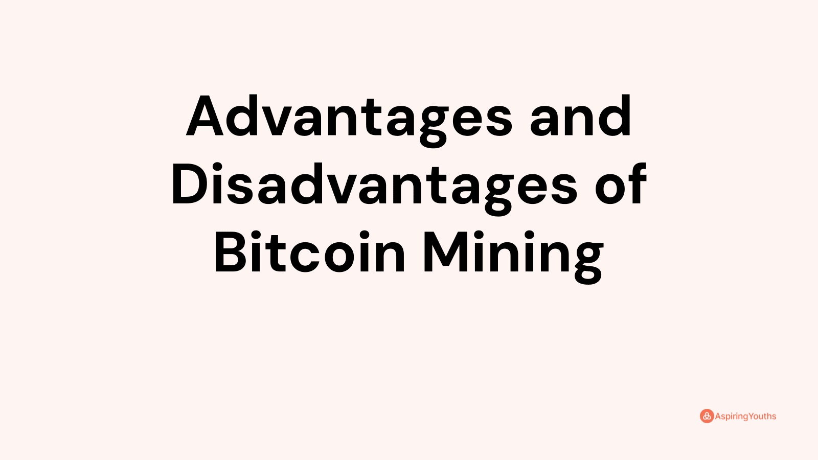 What Is Bitcoin Mining?