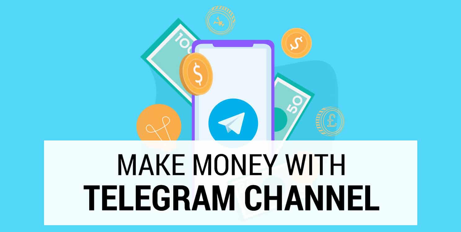 How to make money on Telegram in [From A to Z]