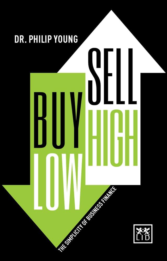 Buy low-sell high-but keep working
