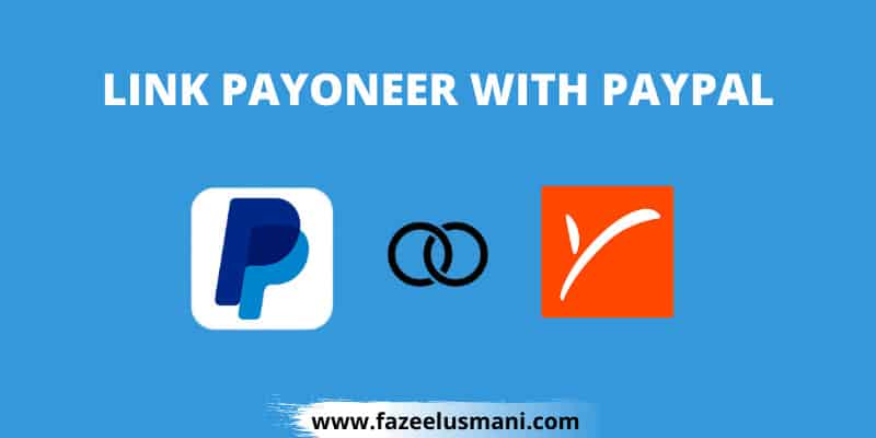How To Transfer Money From PayPal To Payoneer In 