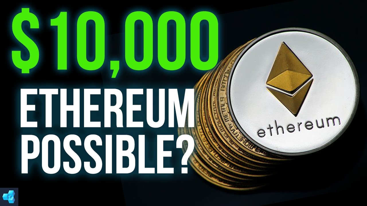 Ethereum Price Prediction: Can ETH Reach $10, in ?