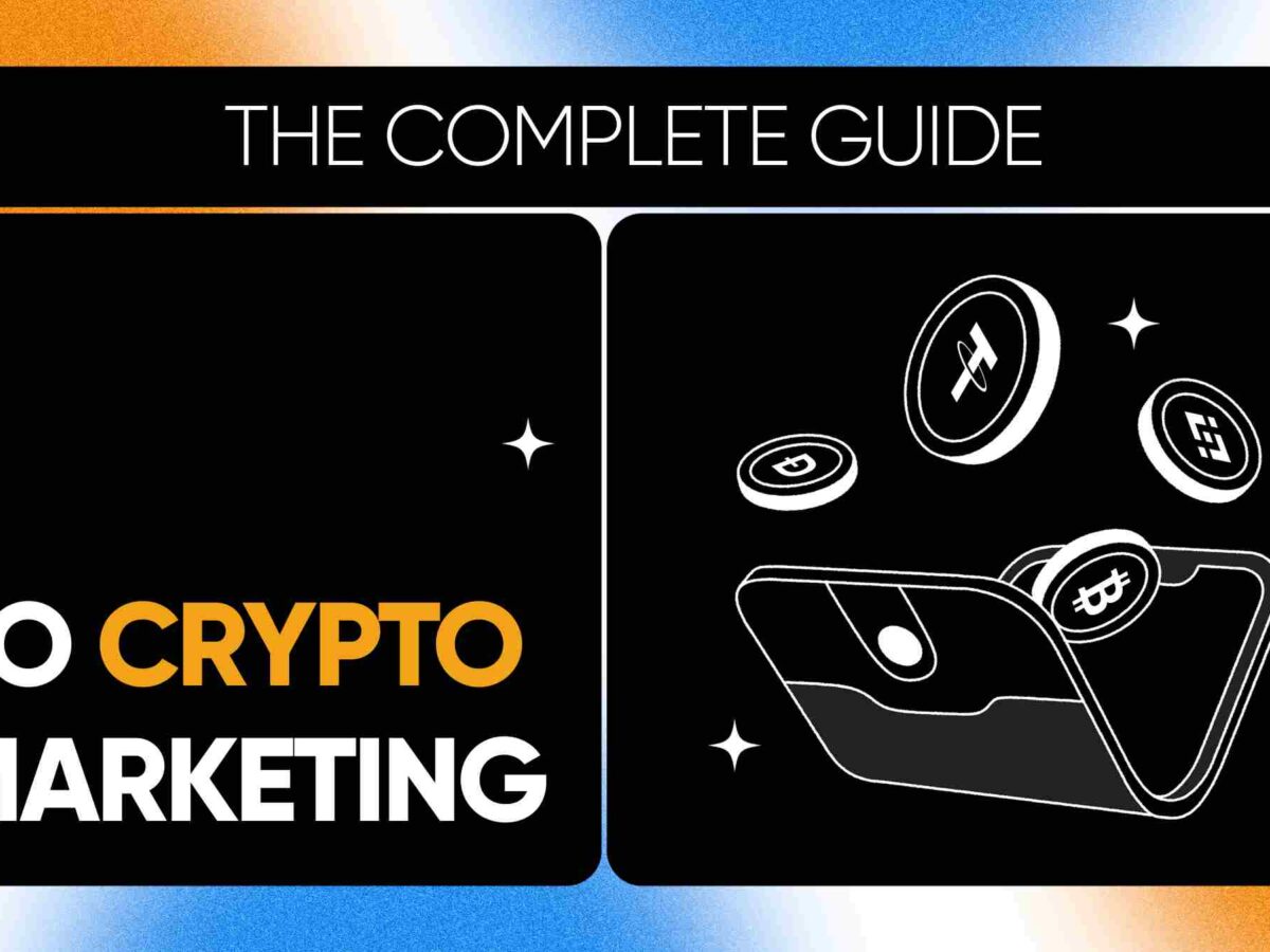 Crypto Marketing Ultimate Guide: 14 Best Marketing Strategies in 