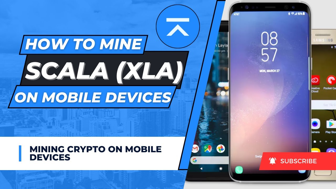 Scala, mine cryptocurrencies with your cell phone - Bitnovo Blog