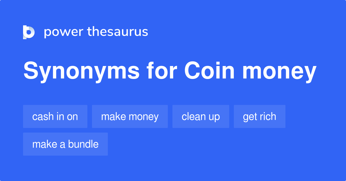 COINS: Synonyms and Related Words. What is Another Word for COINS? - family-gadgets.ru