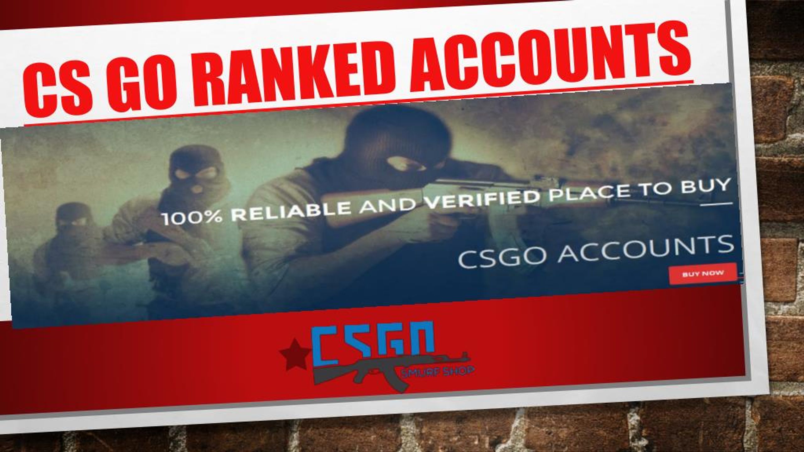 Buy CSGO Accounts | Buy CSGO Prime Account & CSGO Smurf Accounts