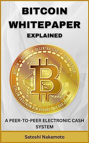 The White Paper - Satoshi Nakamoto - Google Книги