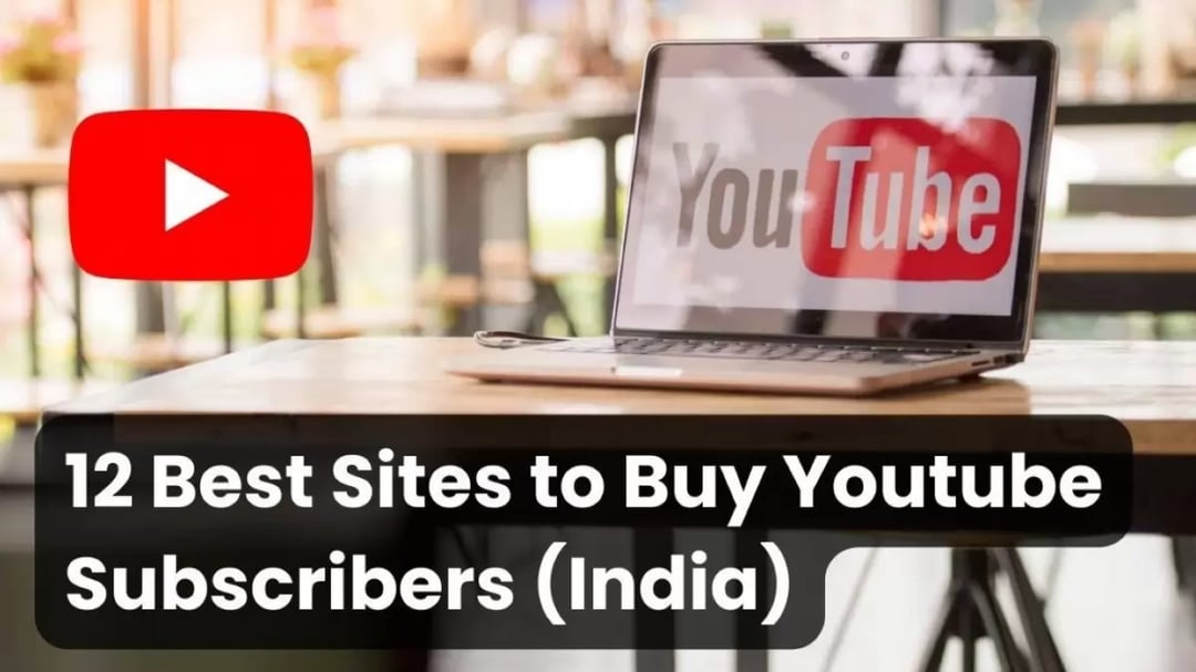 Buy YouTube Subscribers India | Buy Real Youtube Subscribers