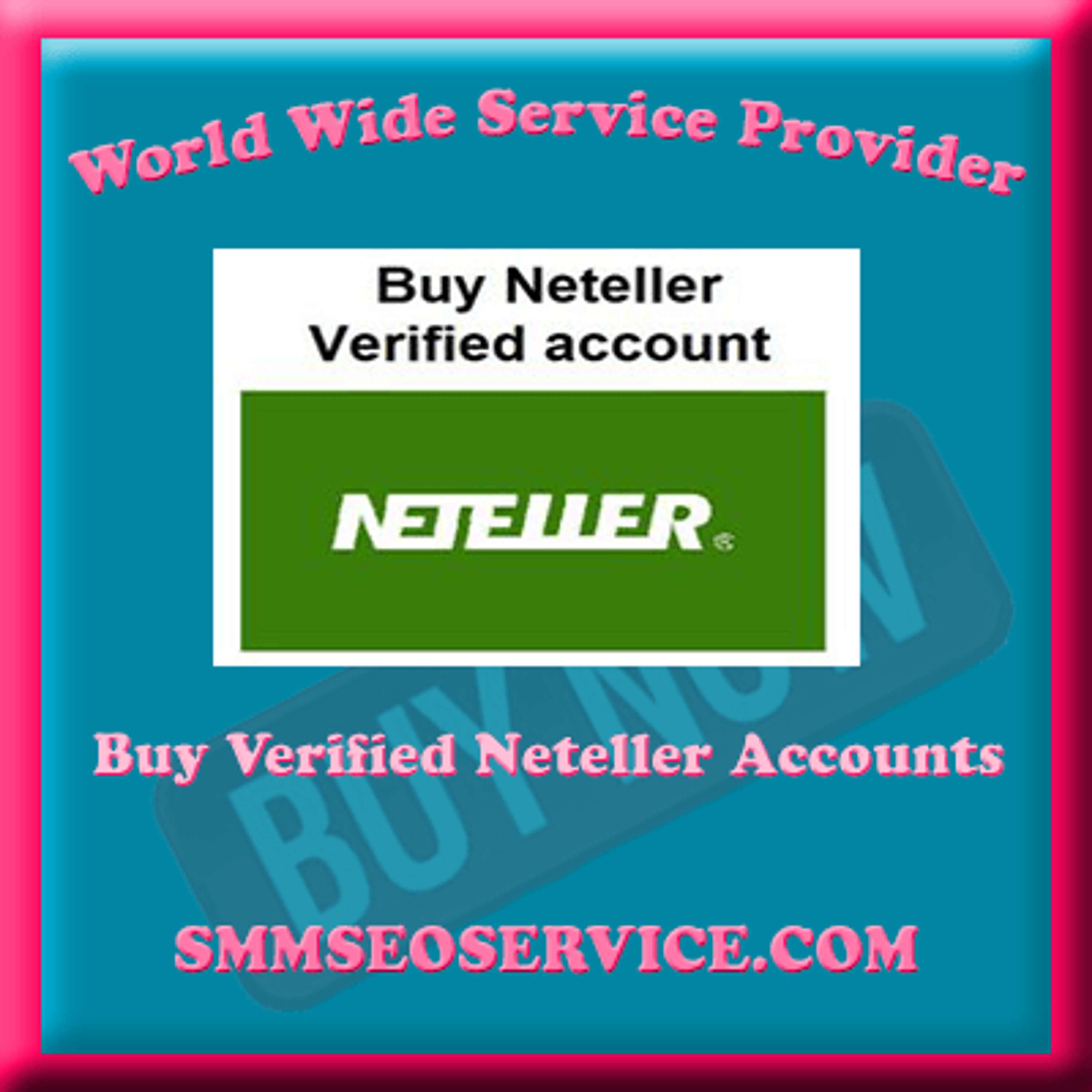 Buy Verified Neteller Accounts - % Verified ()