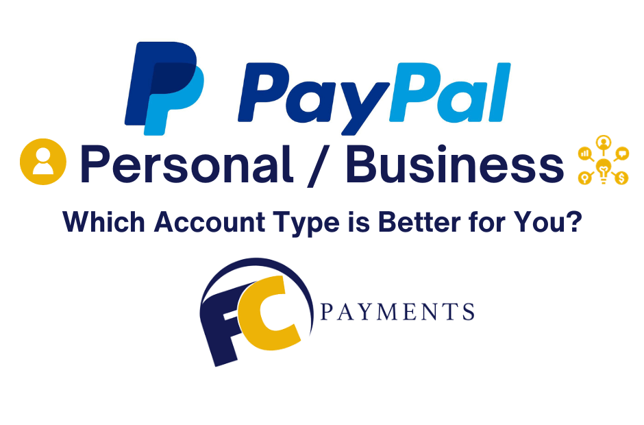 Should I Use a Paypal Business or Personal Account?