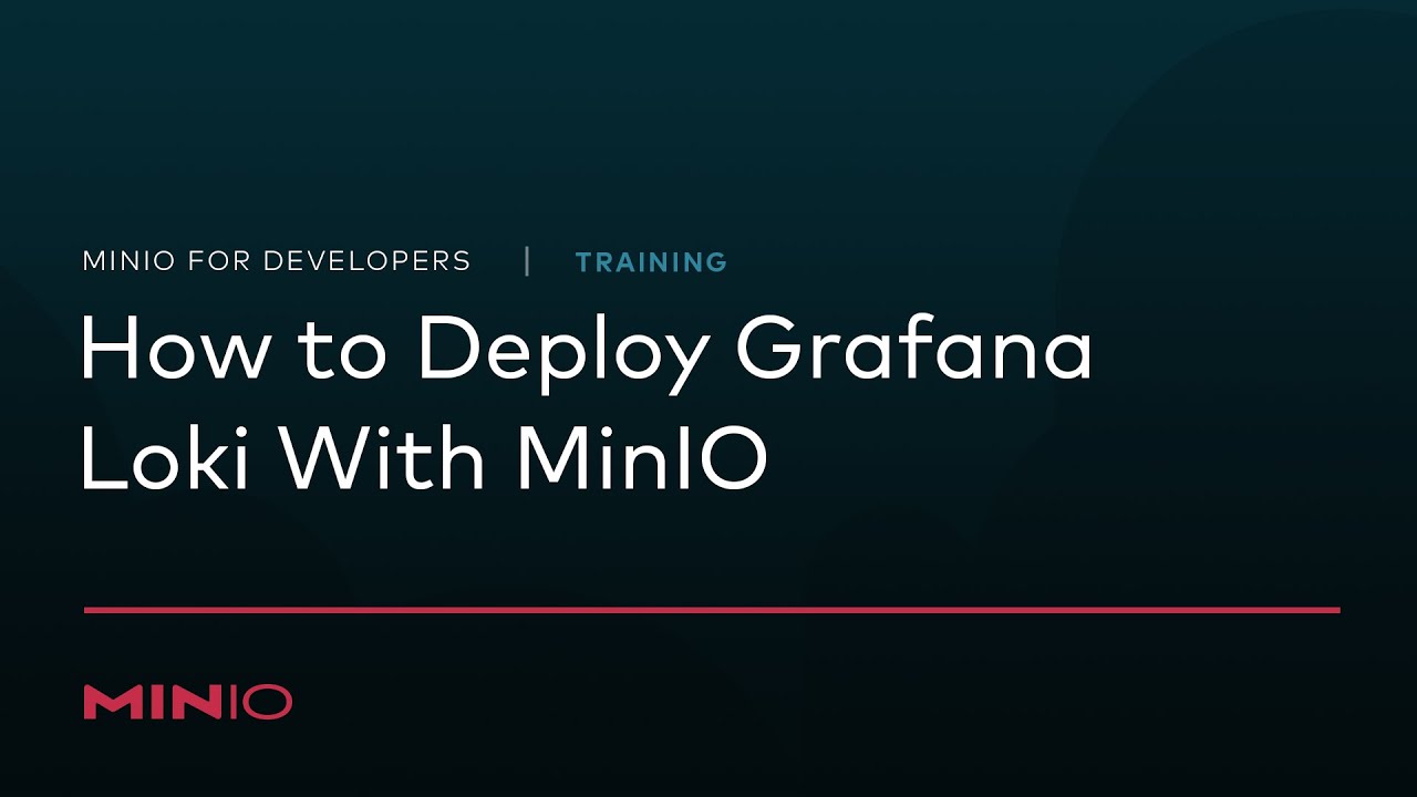 Grafana Loki And MinIO: A Perfect Match!