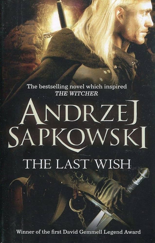 The Last Wish by Andrzej Sapkowski | Gollancz - Bringing You News From Our World To Yours