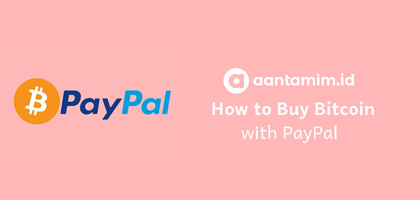 Bitcoin: How to Buy Bitcoin with PayPal - Beginner’s Guide - The Economic Times
