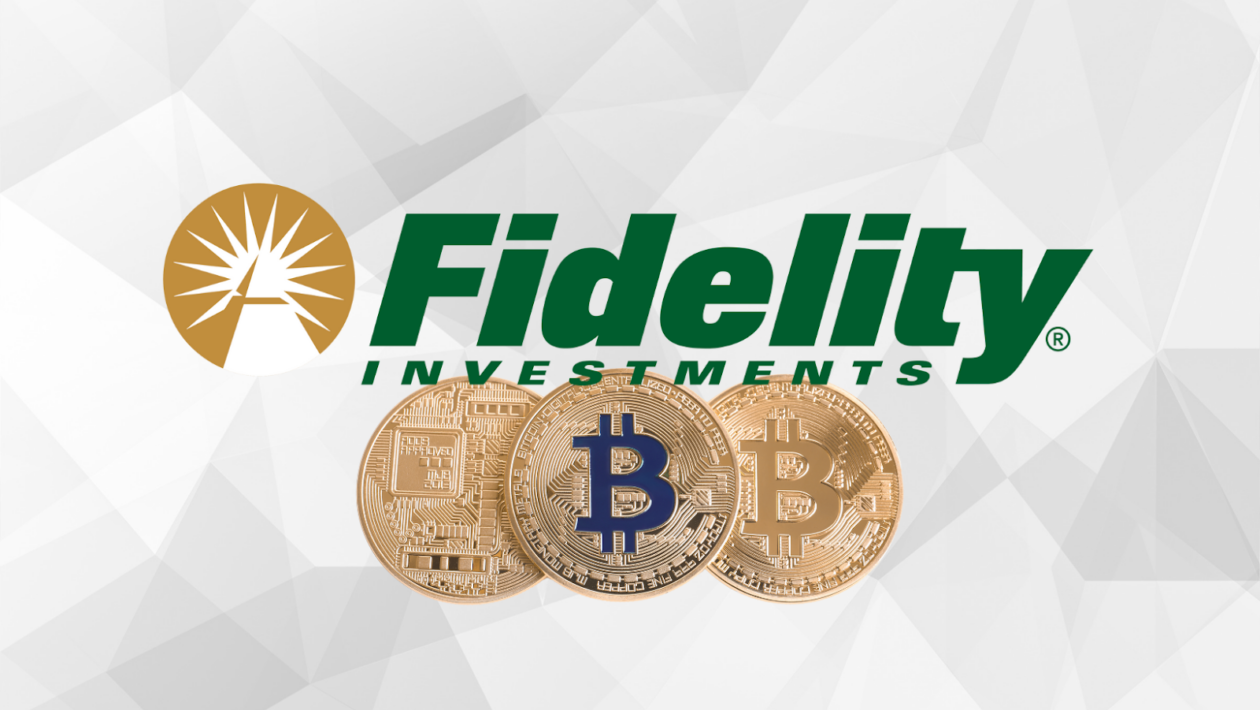 Why Fidelity Got Into Bitcoin