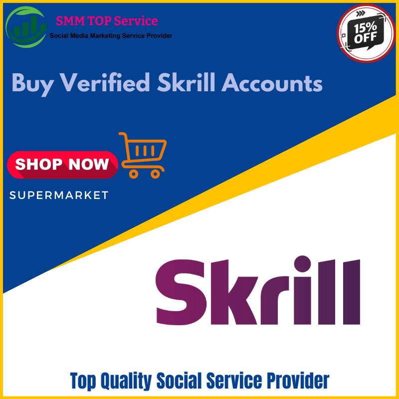 Buy Verified Skrill Accounts - Trusted Online Payment Solution