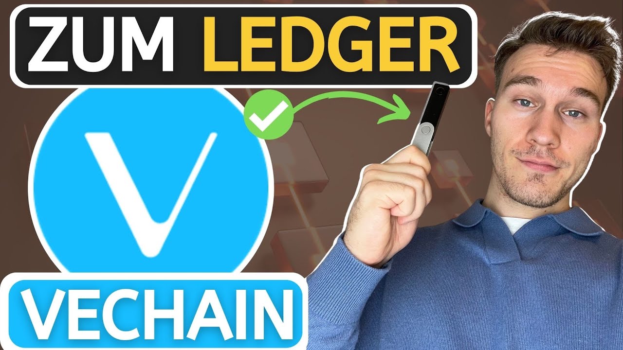 How To Store Your VeChain(VET) on the Ledger Nano S/X - ChainSec