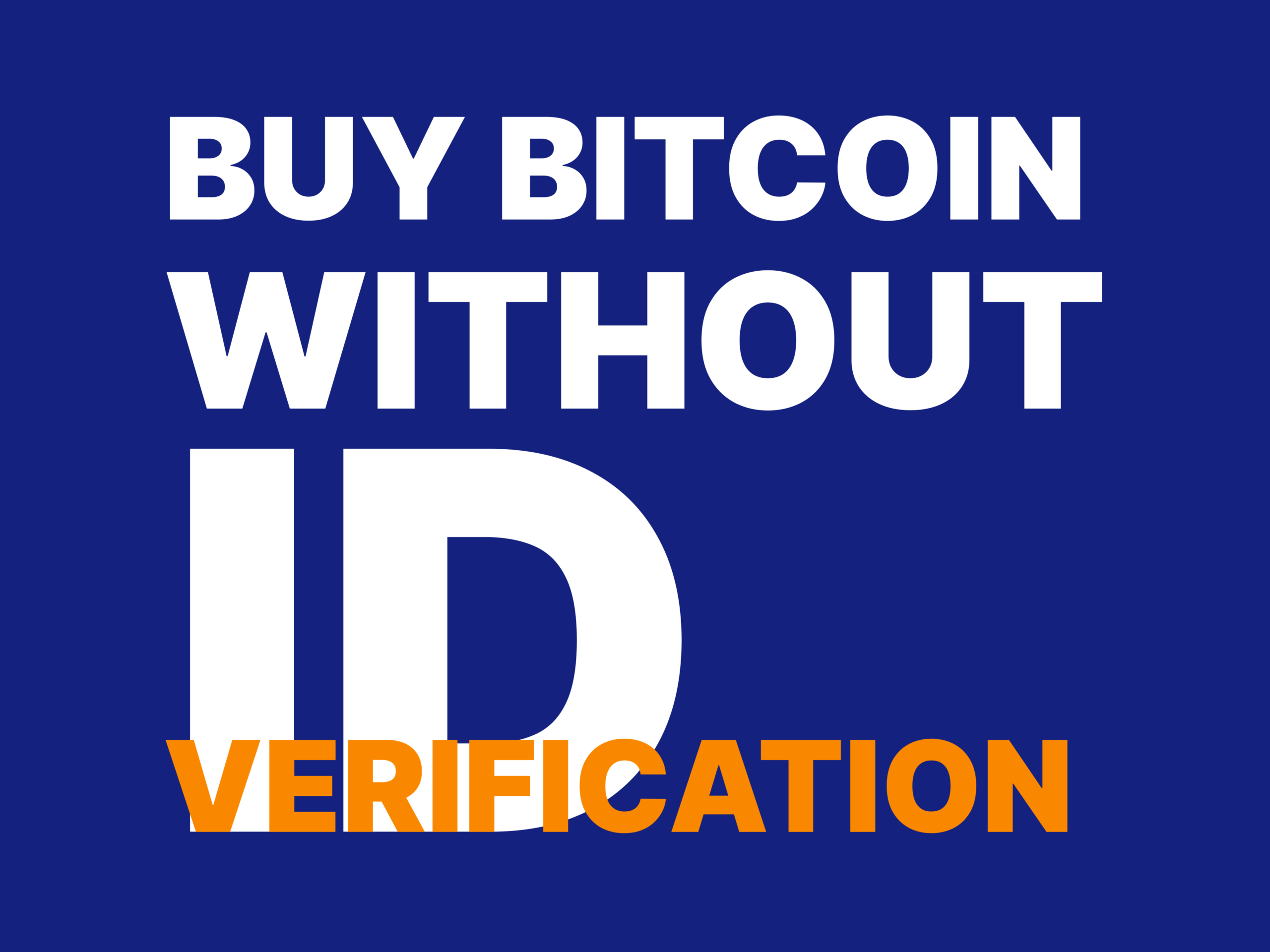 5 Ways to Buy Bitcoin Without Verification or ID Anonymously