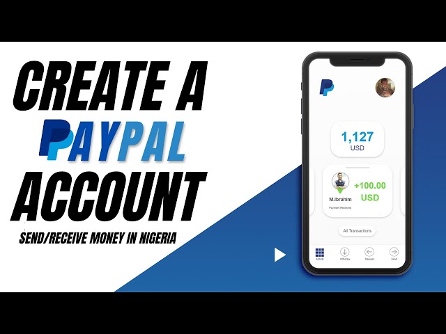 How to open a PayPal account in Nigeria - Punch Newspapers