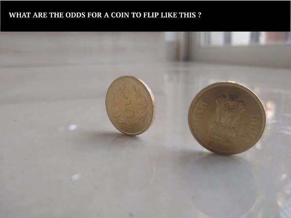 The odds of a coin landing vertically? + 51/49 theory | Naked Science Forum