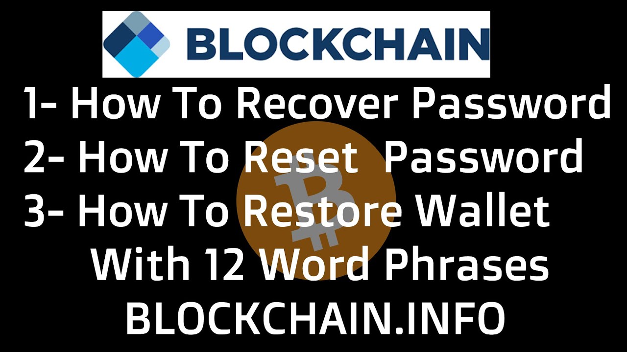 How to recover a blockchain wallet password or wallet