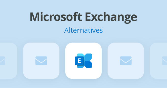 Five Best Microsoft Exchange Alternatives