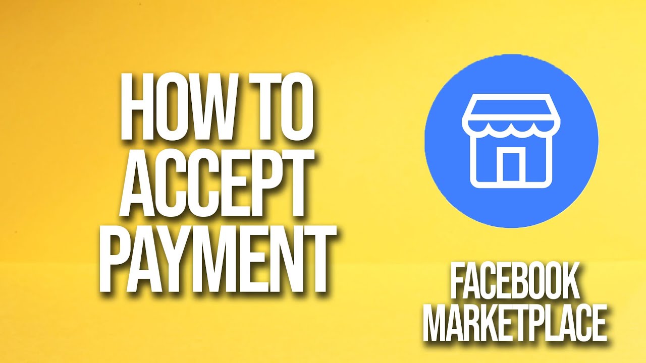 How do I accept payment on FB marketplace? - Uncover Social