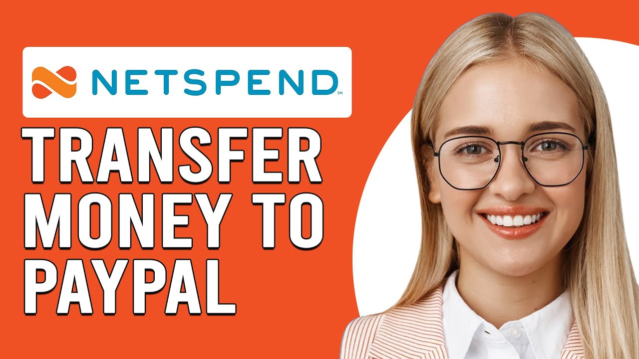 How to Transfer Money from Netspend to PayPal