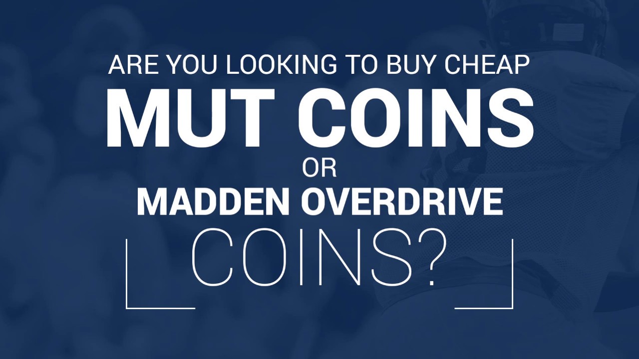 Cheap Madden NFL Overdrive Coins, Madden Mobile 20 Coins for Sale - family-gadgets.ru