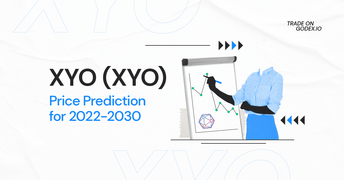 Will XYO Coin reach $1, $10? XYO Price Prediction 