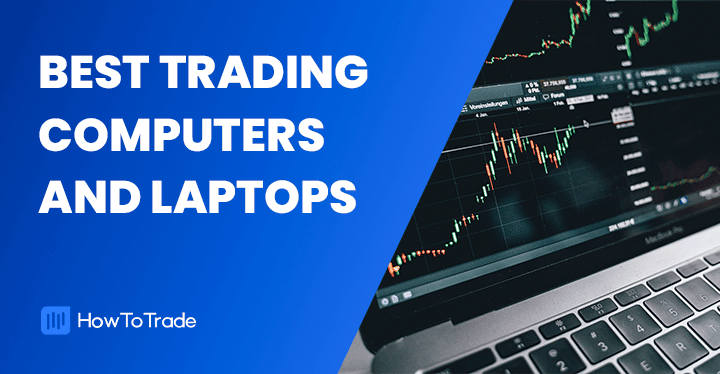 Shop for the Best Trading Laptops | Trading Computers