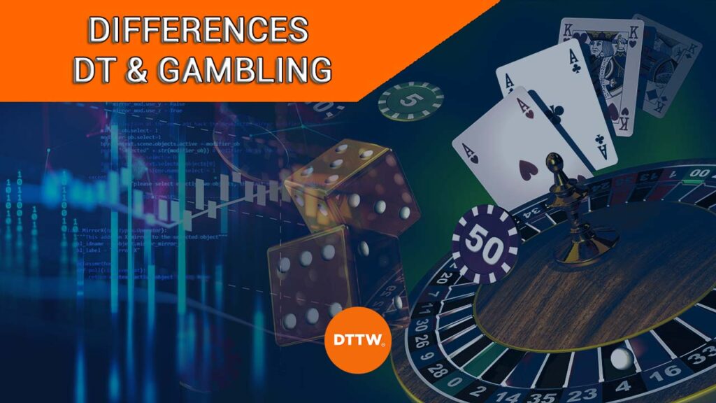 Is Day Trading Gambling? Yes! But Not How You Think