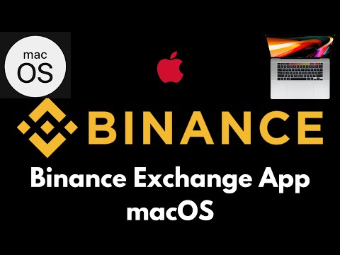 Download Binance Mac App And Make Money From Your Macbook & IMac