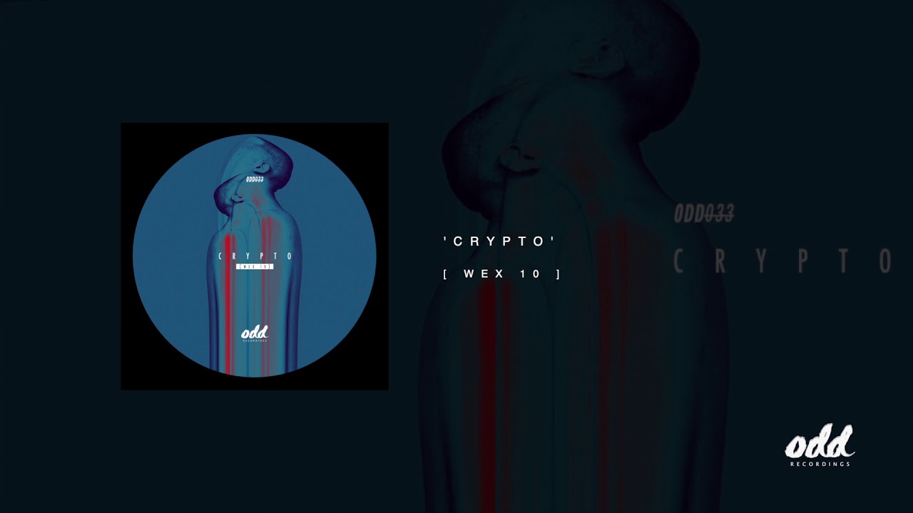 Crypto | [ Wex 10 ] | Odd Recordings