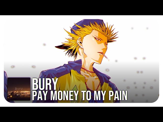BPM and key for Bury by Pay money To my Pain | Tempo for Bury | SongBPM | family-gadgets.ru