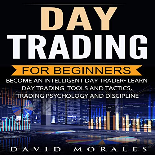 Day Trading For Beginners: 10 Simple & Easy Tips To Trade Successfully