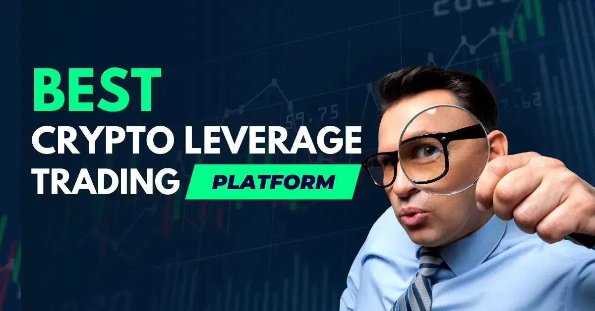 Best Crypto Trading Platform with Leverage